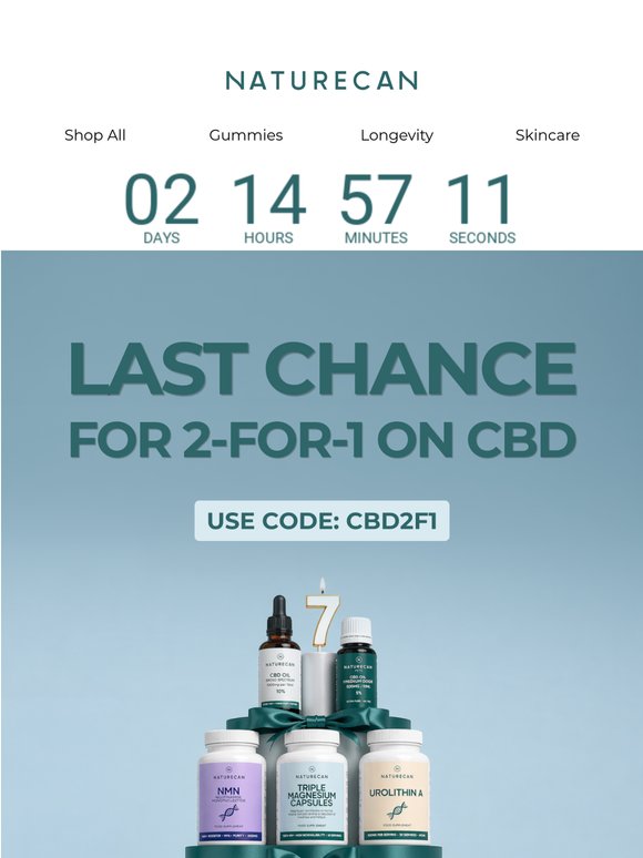 48 Hours Left for 2-for-1 CBD ⏰