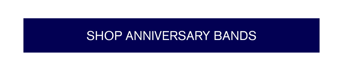 Shop Anniversary Bands