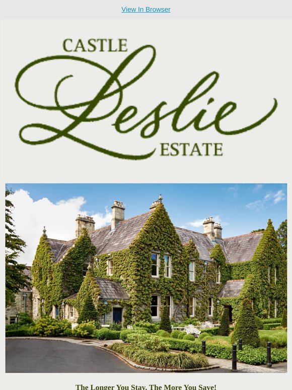 Stay Longer for Less at Castle Leslie Estate