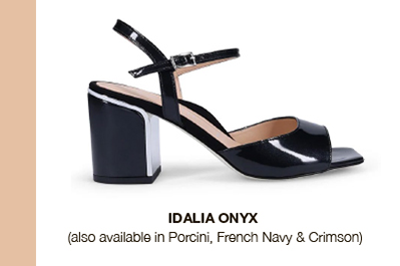 IDALIA ONYX (also available in Porcini, French Navy & Crimson) IDALIA ONYX (also available in Porcini, French Navy & Crimson)