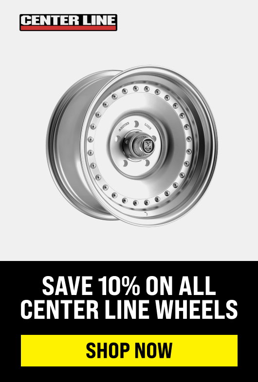 Save 10% On All Center Line Wheels