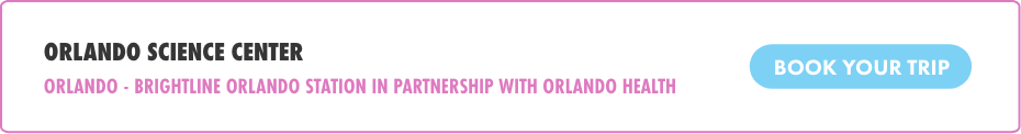 Digital banner promoting the Orlando Science Center. The text highlights the Orlando Brightline Orlando Station in partnership with Orlando Health. A prominent blue button on the right invites viewers to book their trip. The design uses clean white space with subtle pink and blue accents for a modern travel promotion look.