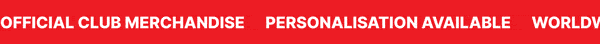 Worldwide delivery / Official Club Merchandise / Personalisation Available