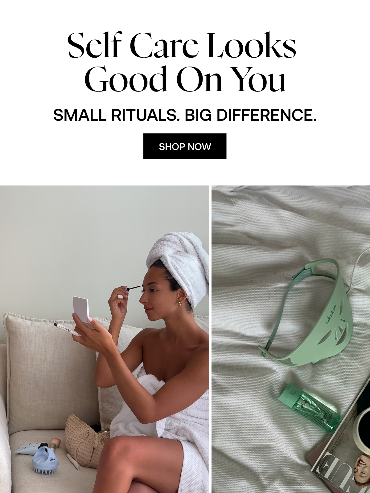 Self care looks good on you 