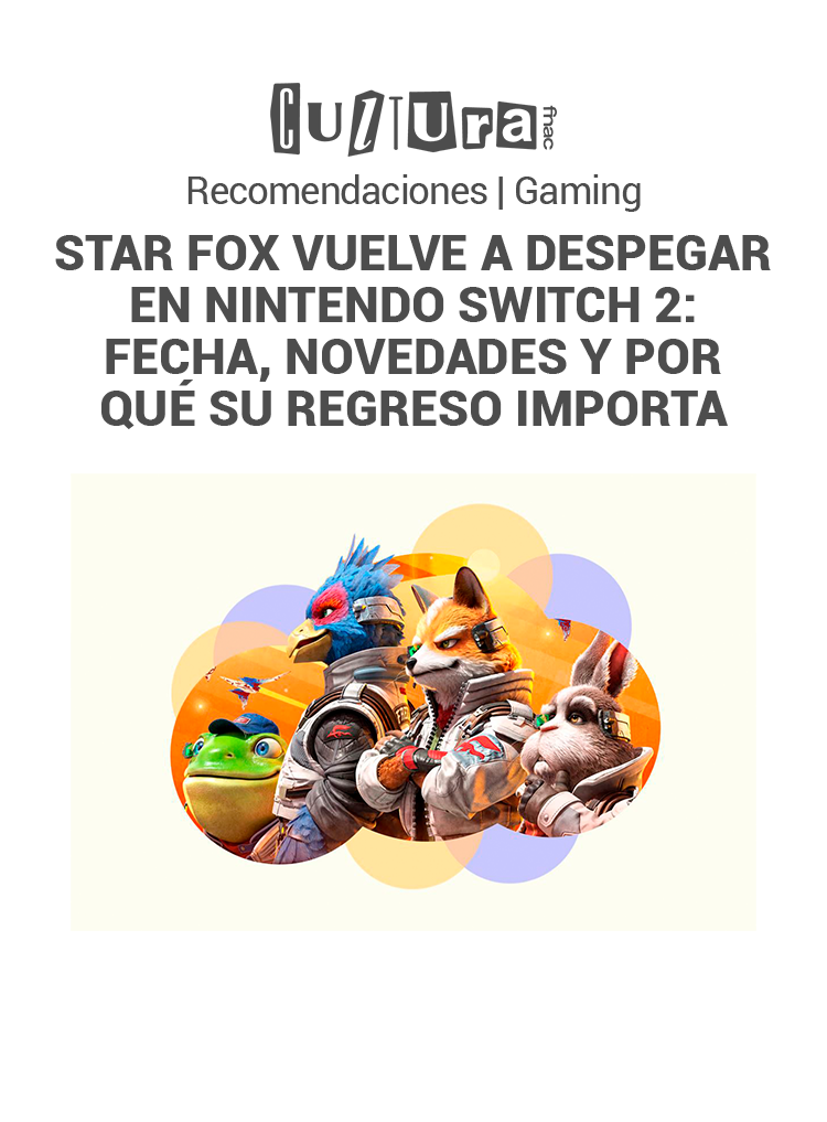 Recomendaciones | Gaming Star Fox vuelve a despegar en Nintendo Switch 2: fecha, novedades y por qué su regreso importa
