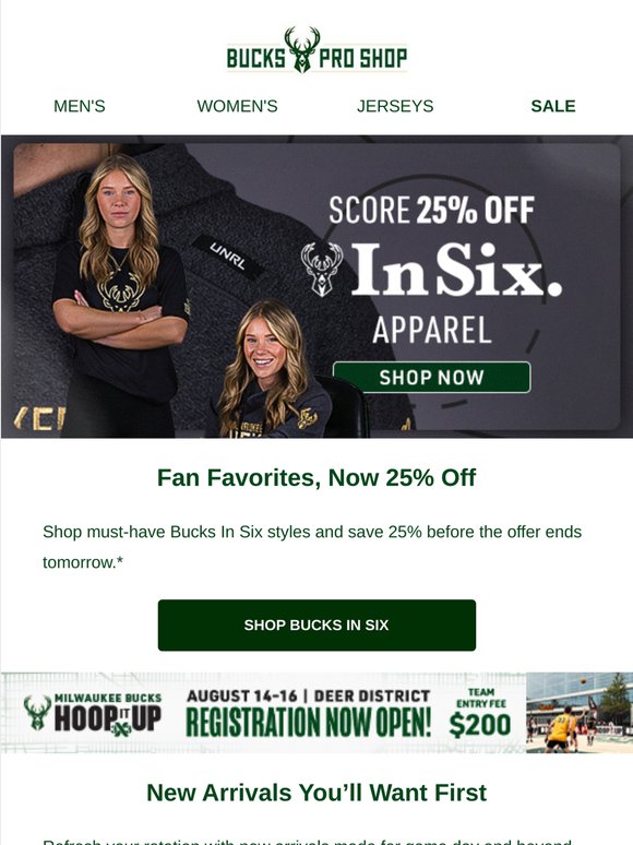 Bucks In Six Styles Are 25% Off