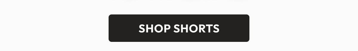 SHOP SHORTS