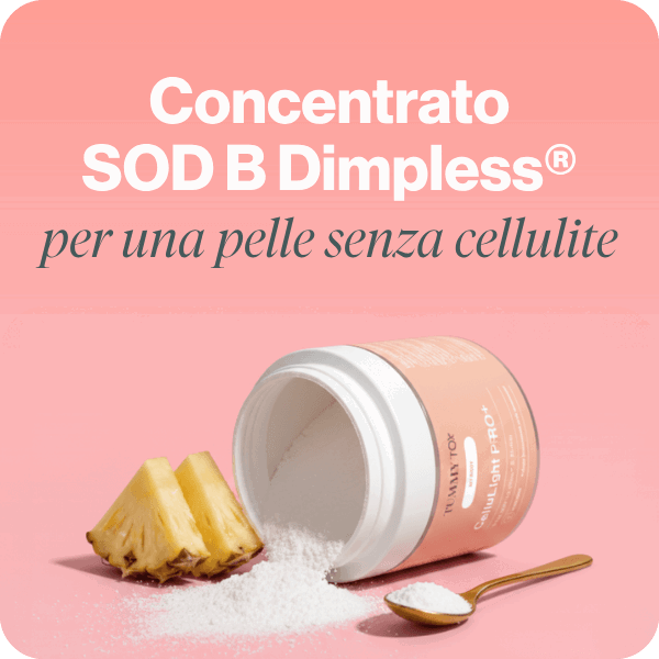 Concentrato SOD B Dimpless® per una pelle libera dalla cellulite