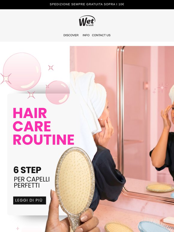👉🏻 Vuoi i capelli sempre al top? Scopri la perfetta Hair Care Routine!