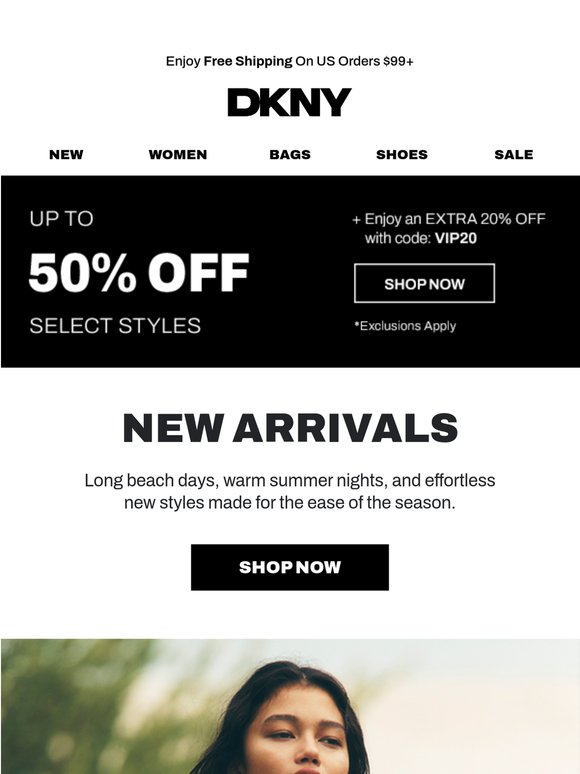 Your Summer Wardrobe Is Here | Up To 50% Off Select Styles
