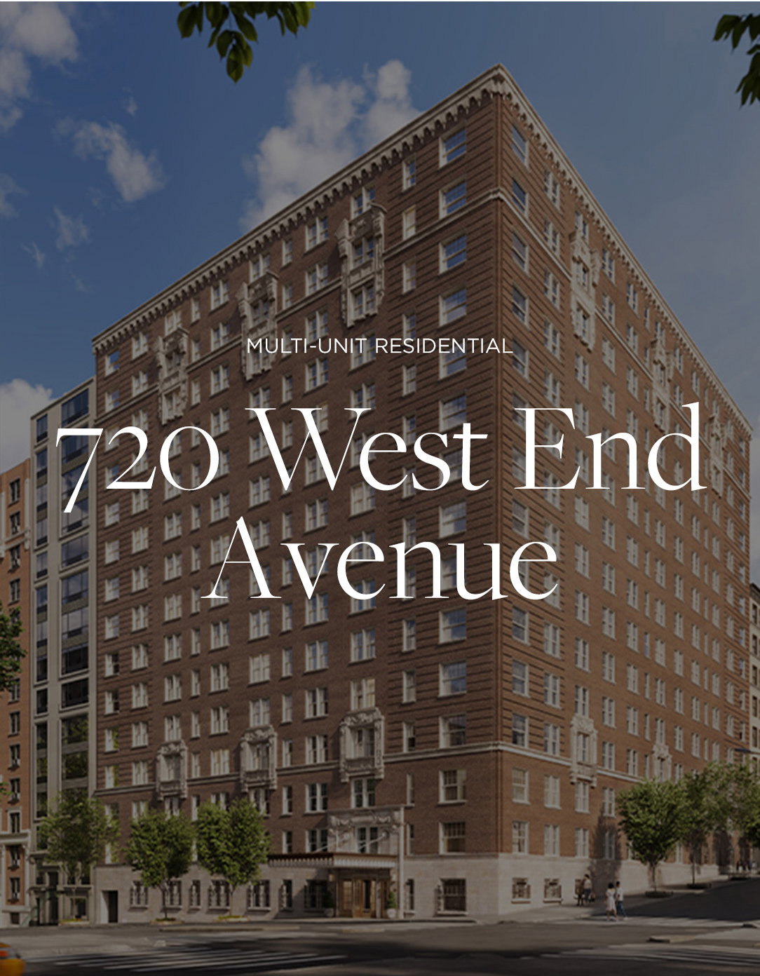 Multi-Unit Residential: 720 West End Avenue