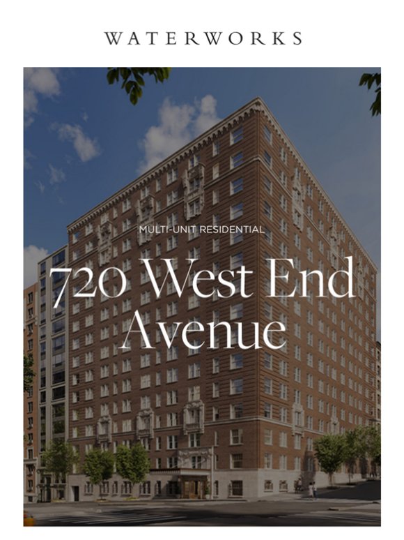 Waterworks in Residence: 720 West End Avenue