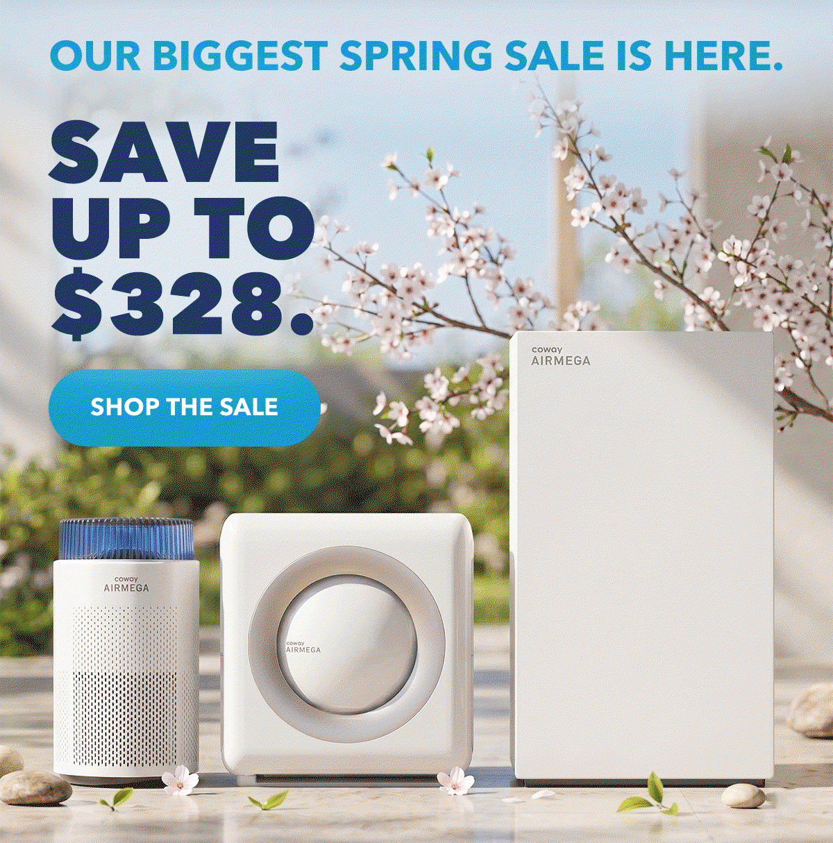 OUR BIGGEST SPRING SALE IS HERE.SAVE UP TO $328.