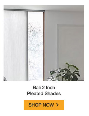 Bali 2 Inch Pleated Shades | SHOP NOW >