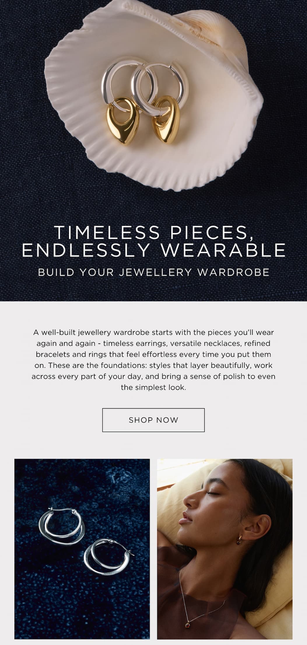 Timeless pieces, endlessly wearable