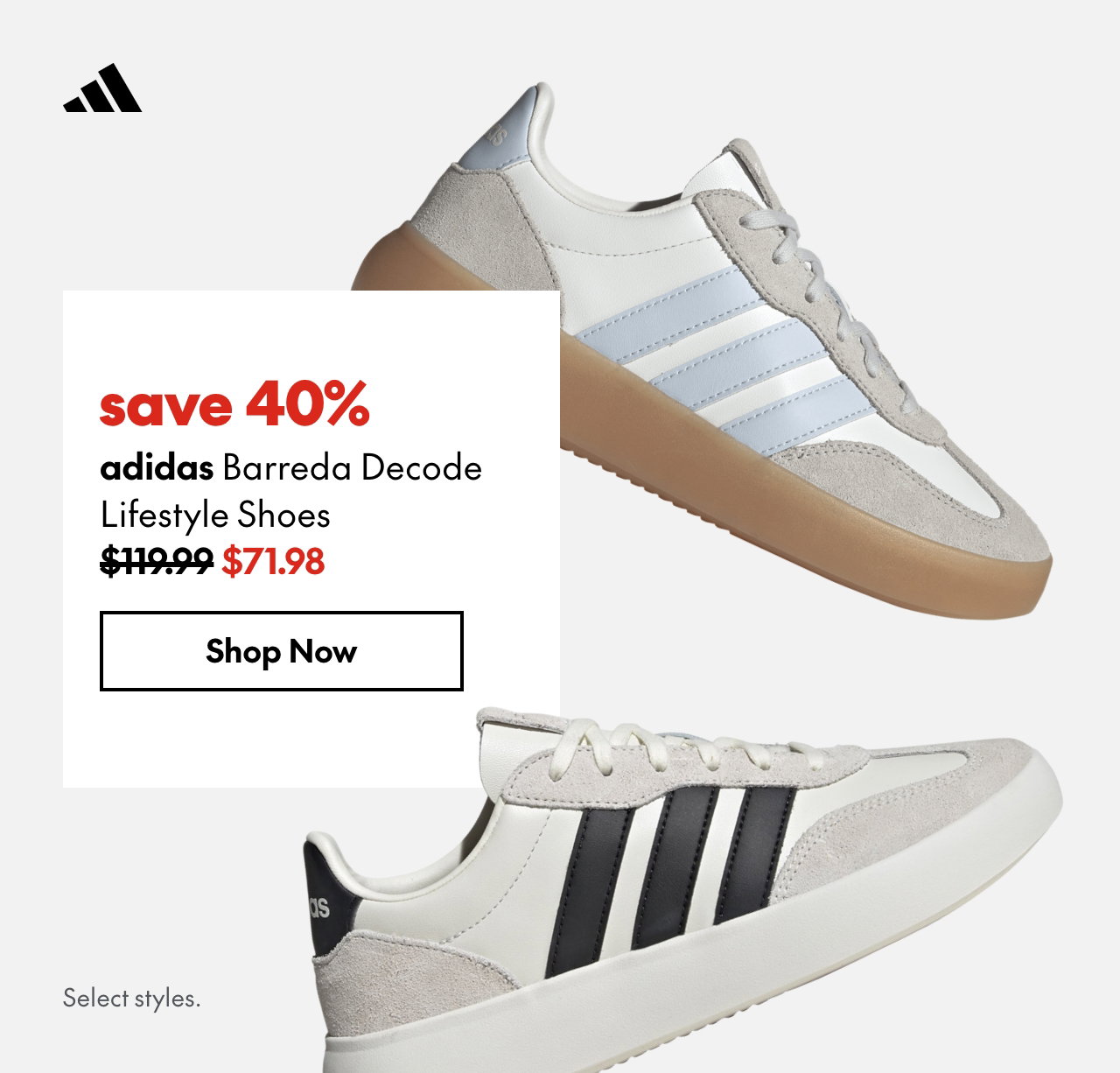 adidas Barreda Decode Lifestyle Shoes
save 40%
119.99 (Strikethrough)
71.98
Select styles.
