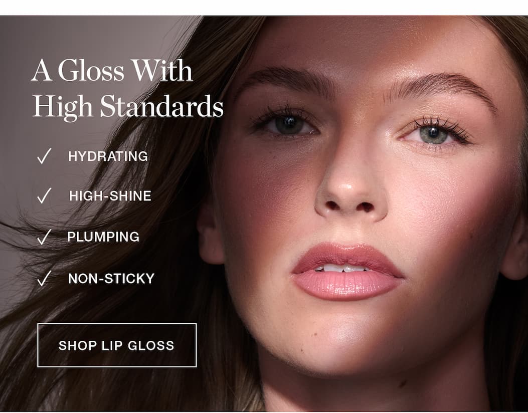 A Gloss With High Standards