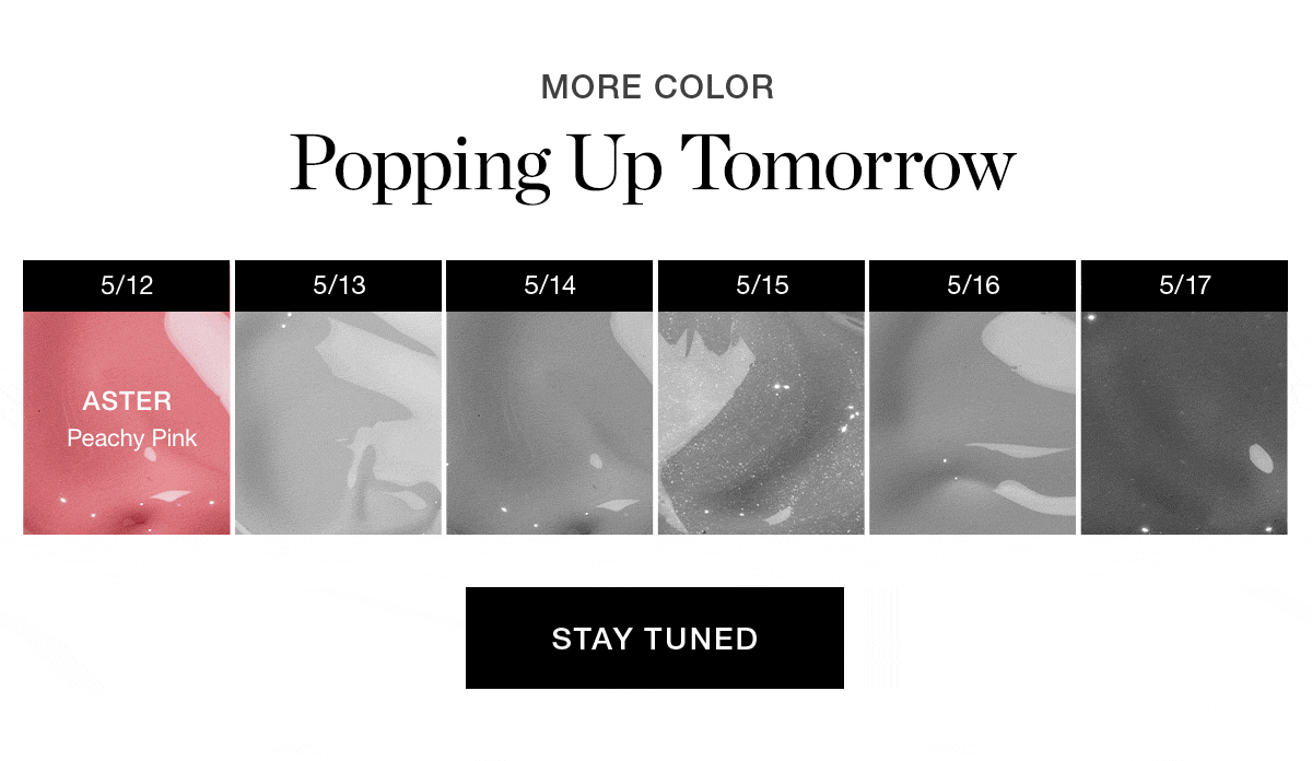 MORE COLOR | Popping Up Tomorrow