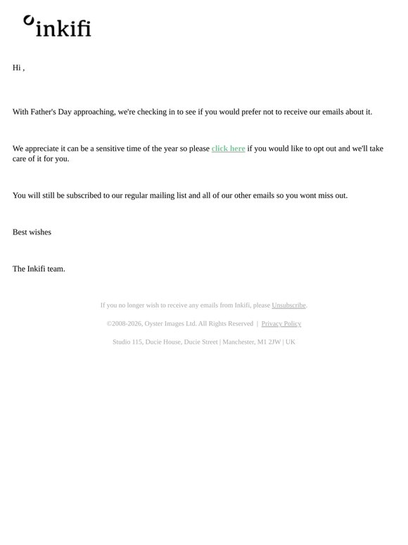 Opt out of our Father's Day emails?
