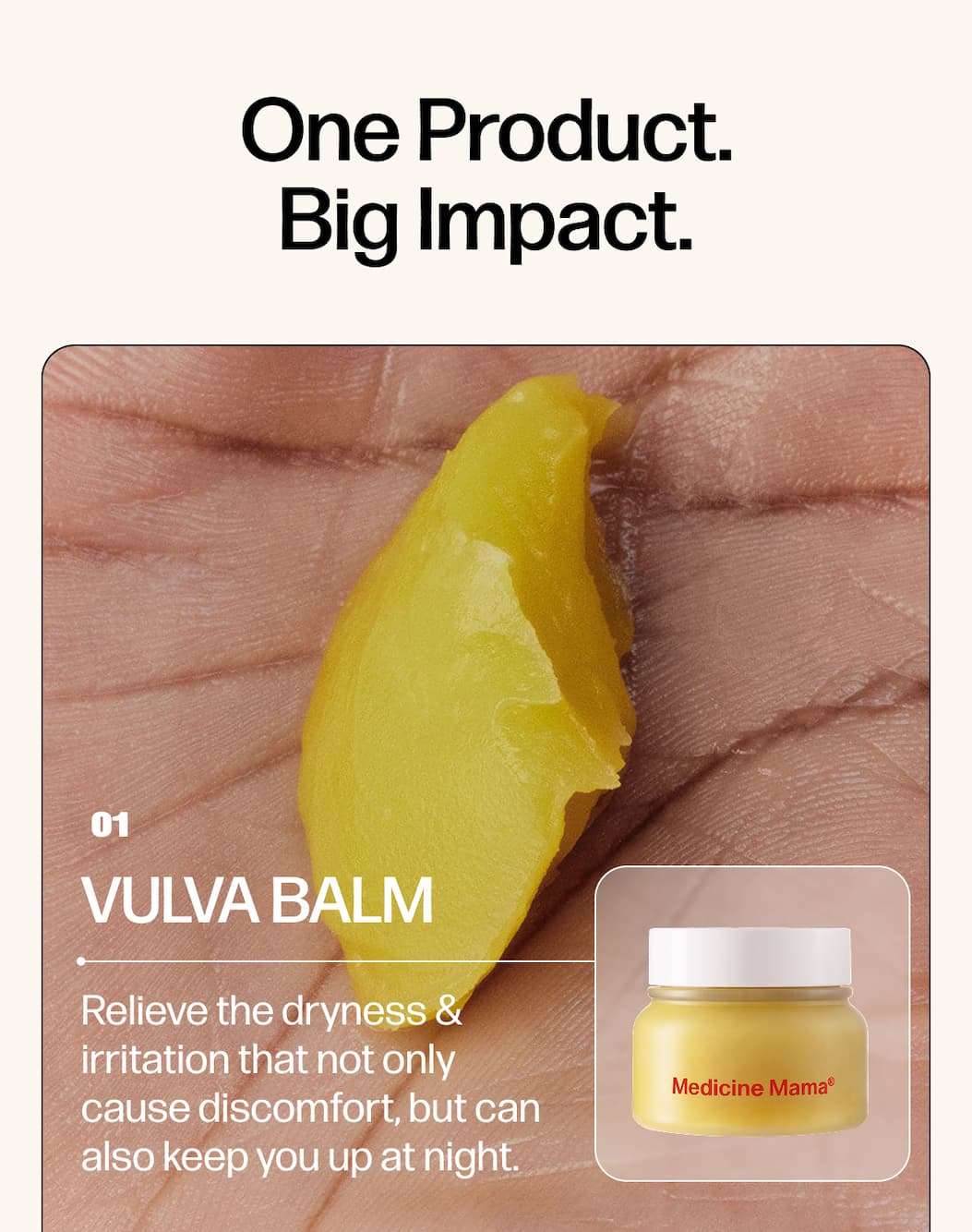 One Product. Big Impact. Vulva Balm