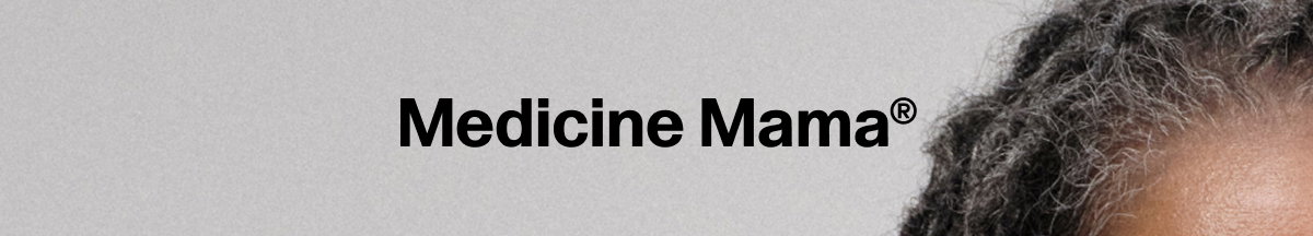 Medicine Mama