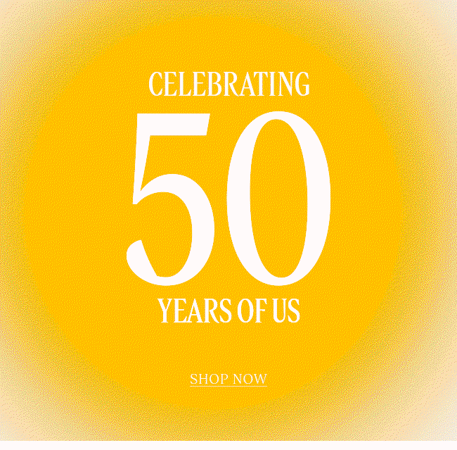 CELEBRATING 50 YEARS OF US
