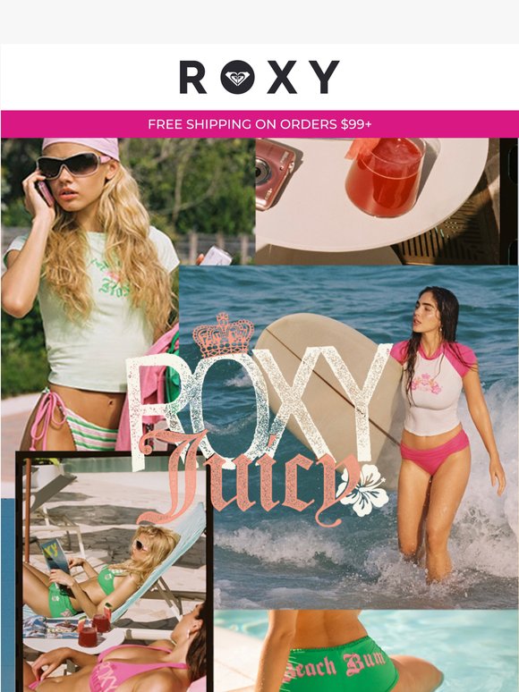 JUST DROPPED: Roxy X Juicy Couture 💖 👑