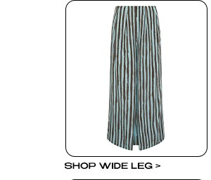 SHOP WIDE LEG