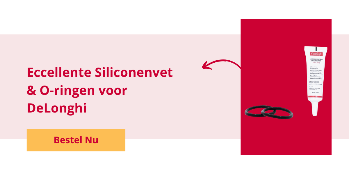 Eccellente Siliconenvet en O ringen voor DeLonghi