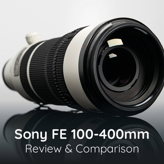 Sony FE 100-400mm GM Blog
