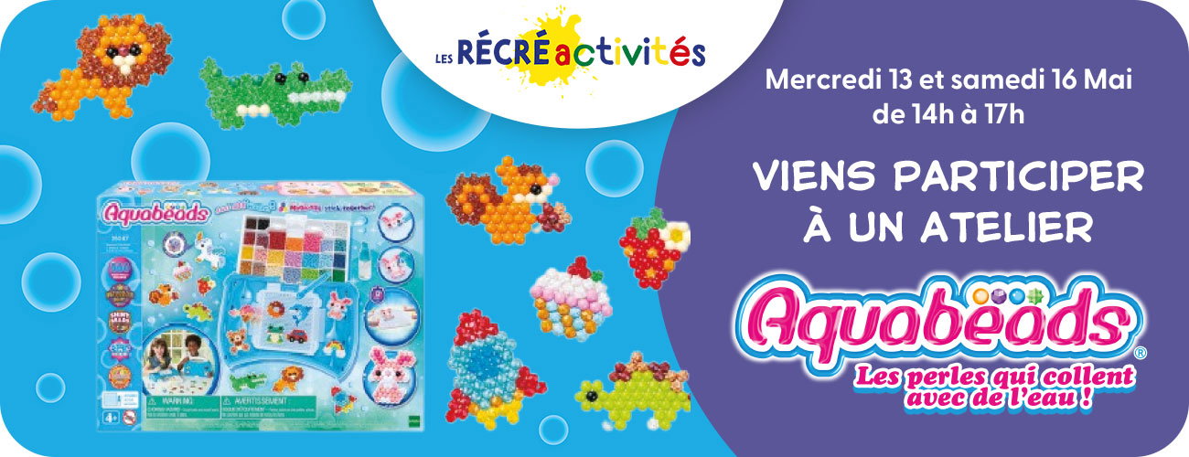 Récréactivité Aquabeads