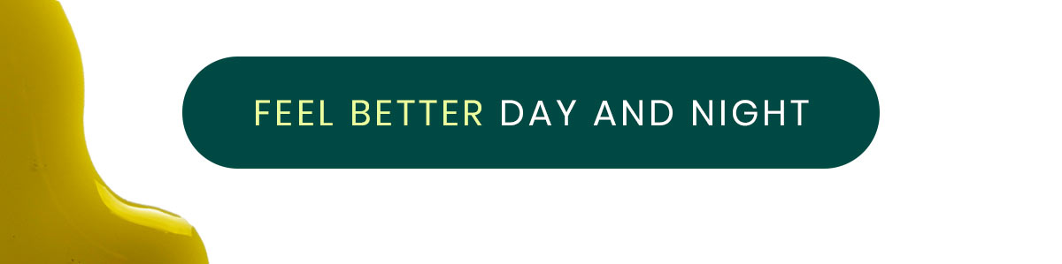 Feel Better Day and Night