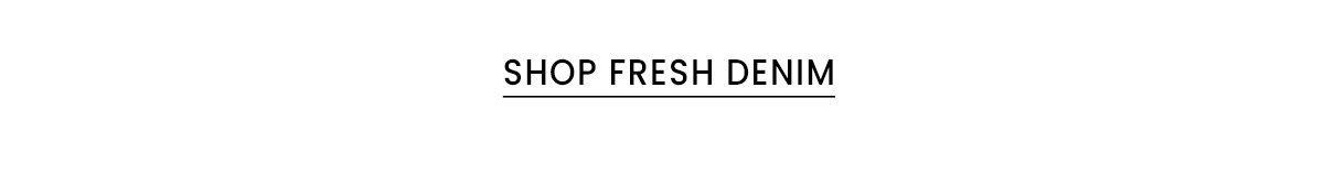 Shop the Denim Edit