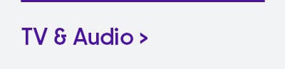 Tv & audio
