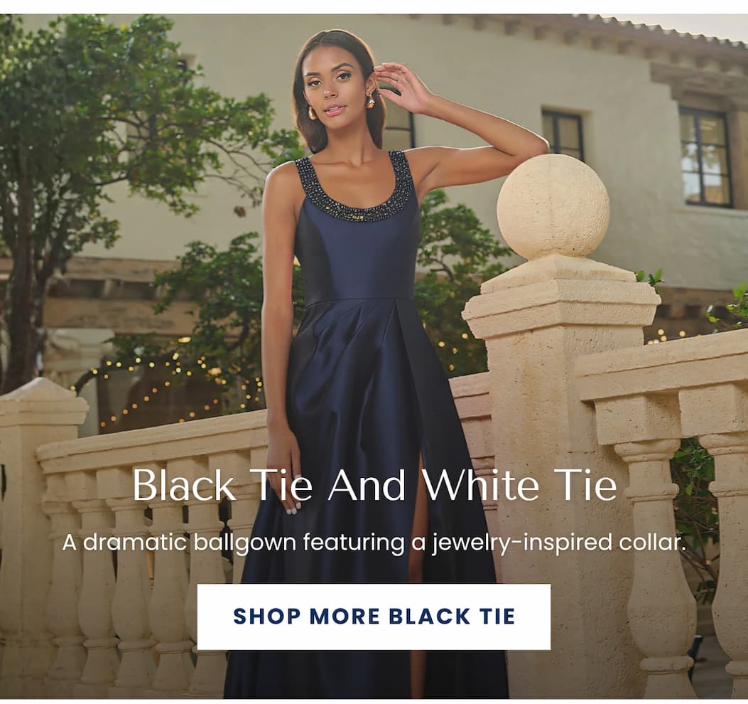 SHOP MORE BLACK TIE