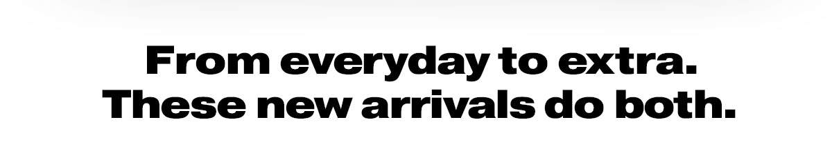 From everyday to extra
