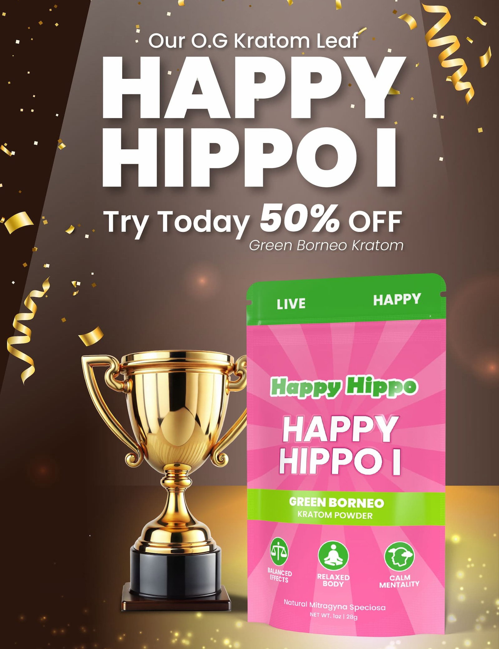 Happy Hippo I - Green Borneo Kratom Powder 50% OFF Sale
