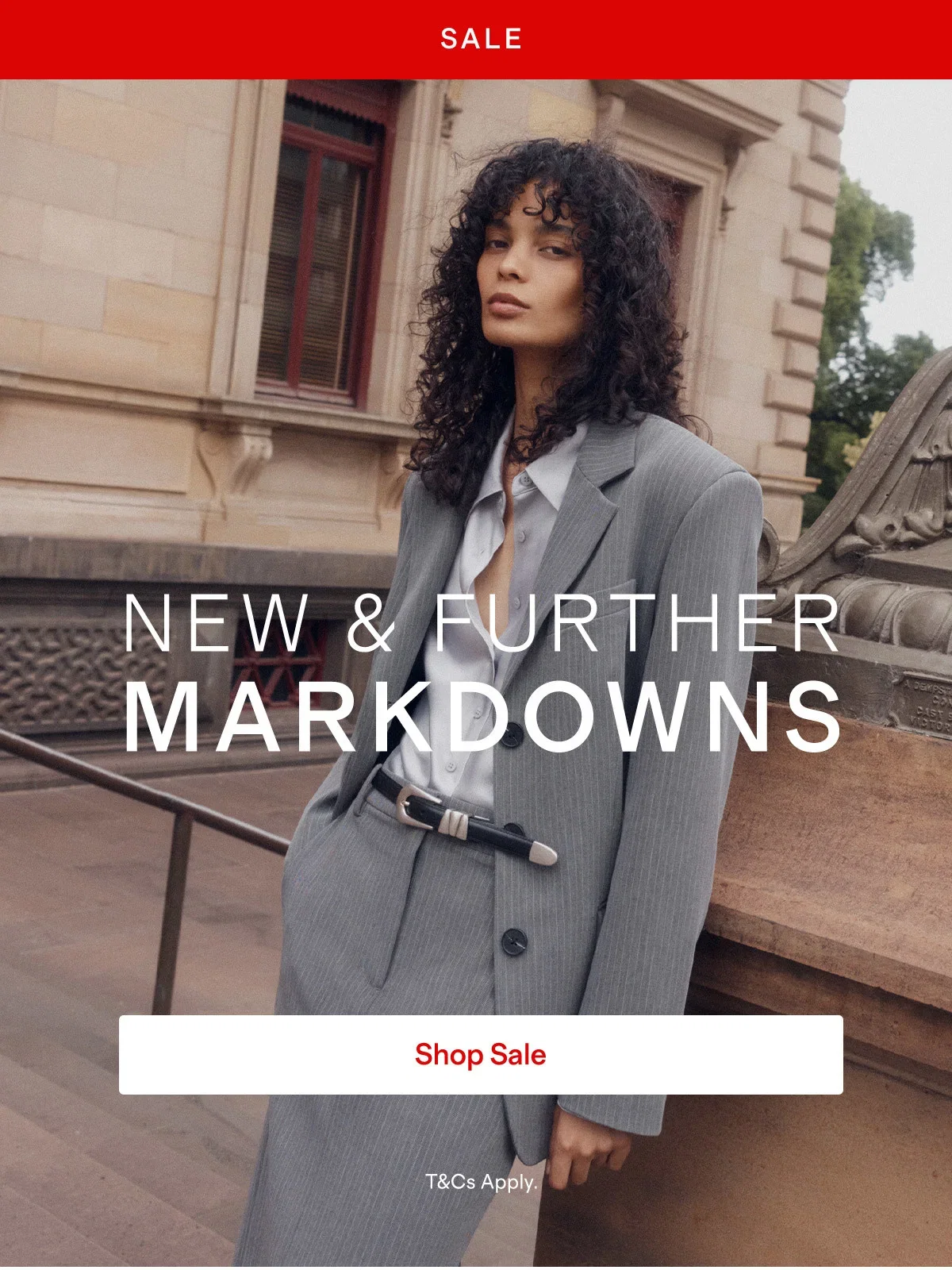 SALE | NEW & FURTHER MARKDOWNS | Shop Sale | T&Cs Apply.