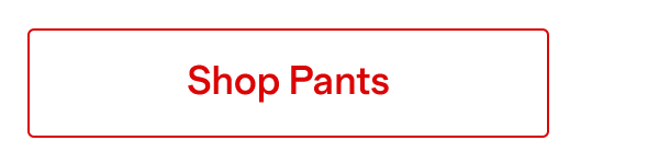 Shop Pants