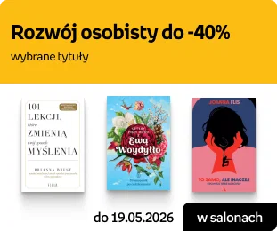 Rozwój osobisty do -40% wybrane tytuły | w salonach do 19.05.2026