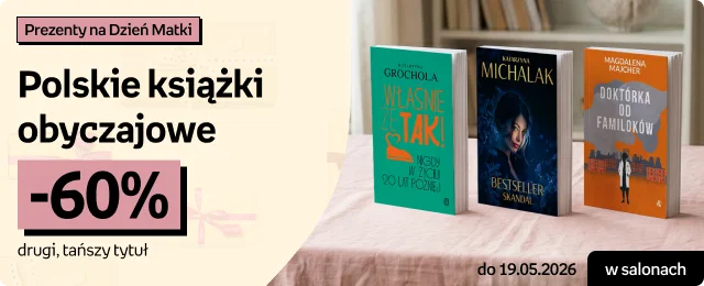 Polskie książki obyczajowe -60% drugi, tańszy tytuł | do 19.05.2026 online