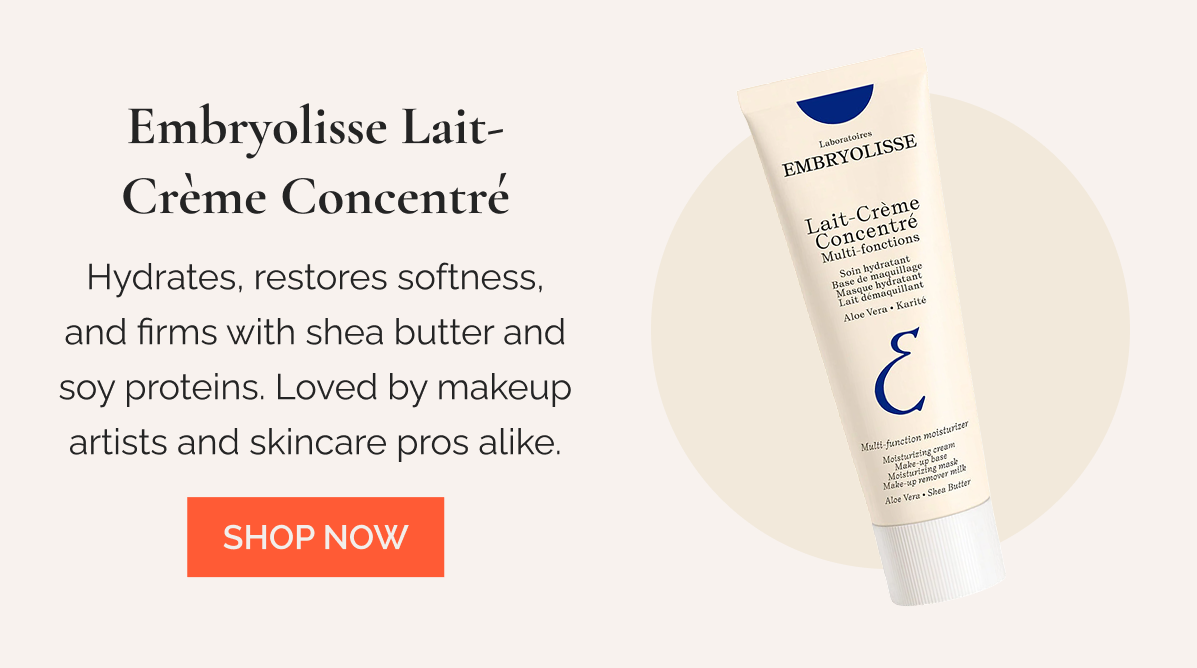 Embryolisse Lait-Crème Concentré Hydrates, restores softness, and firms with shea butter and soy proteins. Loved by makeup artists and skincare pros alike.