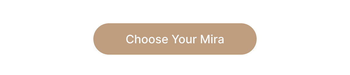 Choose Your Mira