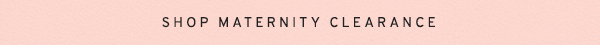 Shop Maternity Clearance