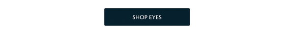 SHOP EYES