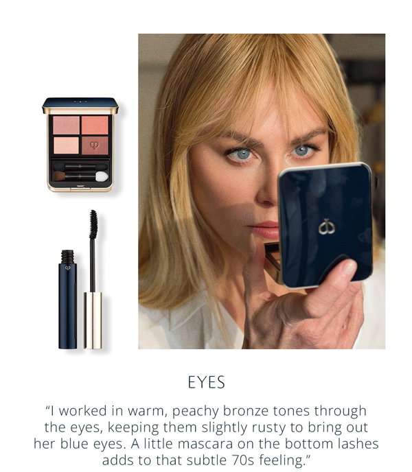 "I worked in warm, peachy bronze tone through the eyes, keeping them slightly rusty to bring out her blue eyes. A little mascara on the bottom lashes adds to that subtle 70s feeling."