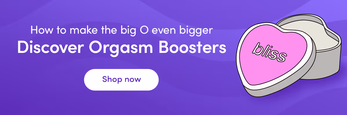 Orgasm Boosters