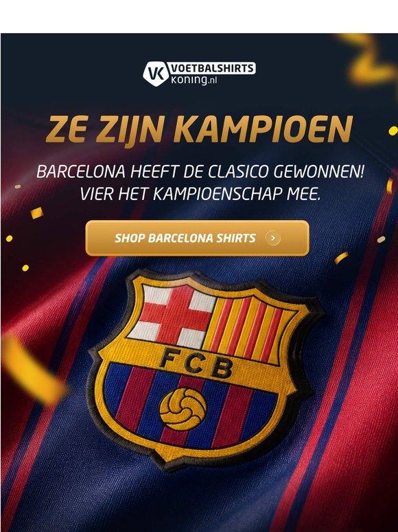 Kampioen 🏆 Vier het kampioenschap met een Barcelona shirt!