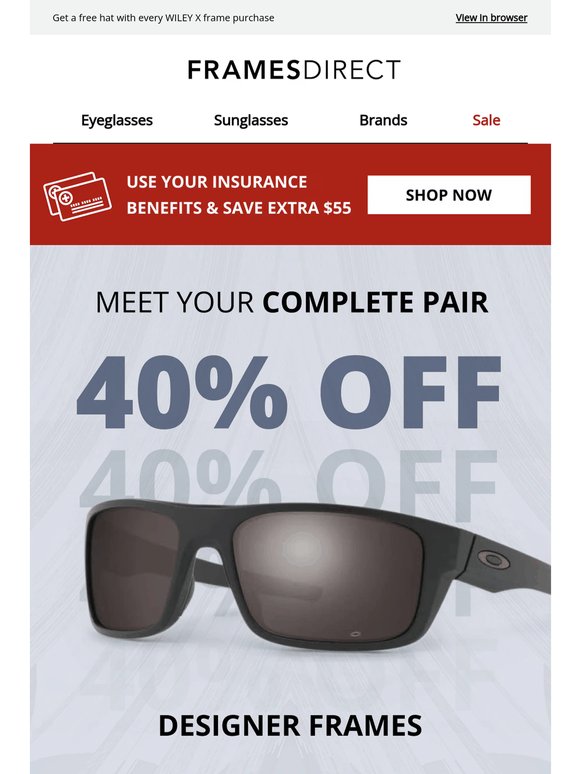 Complete Pair: 40% off designer frames + up to 60% off lenses