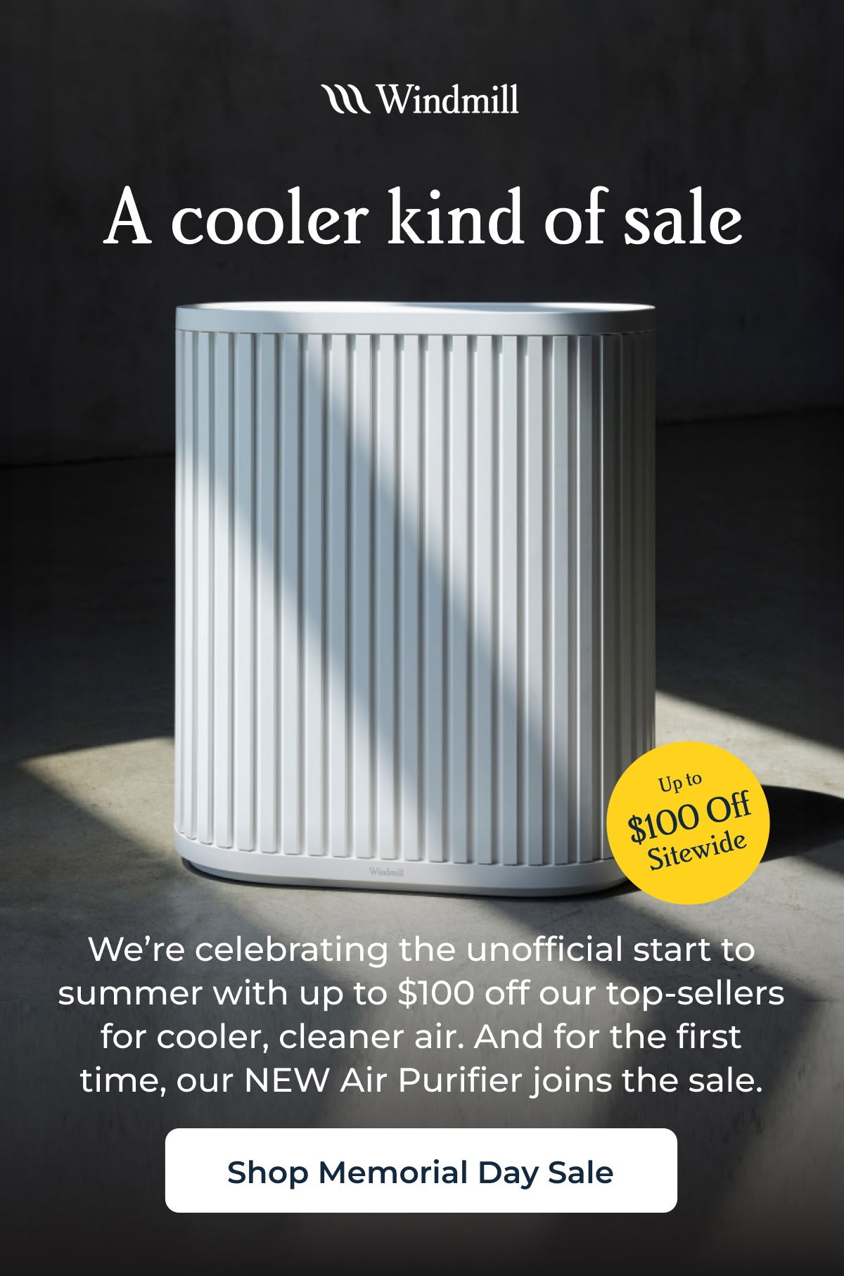WINDMILL | A cooler kind of sale